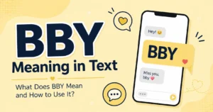 BBY Meaning in Text